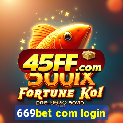 669bet com login